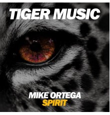 Mike Ortega - Spirit