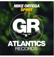 Mike Ortega - Spirit