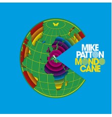 Mike Patton - Mondo Cane