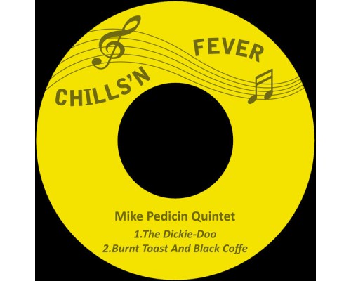 Mike Pedicin Quintet - The Dickie-Doo