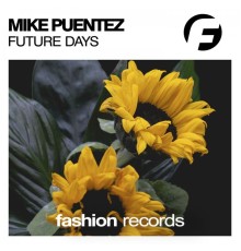 Mike Puentez - Future Days