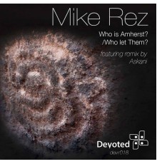 Mike Rez - Who Is Amherst?