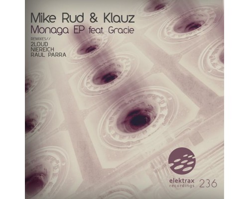 Mike Rud, Klauz - Monaga EP