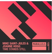 Mike Saint-Jules & Joanne Hogg - Time Stands Still