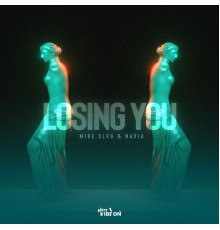 Mike Slvg, Navia - Losing You