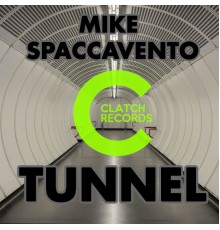 Mike Spaccavento - Tunnel (Original Mix)