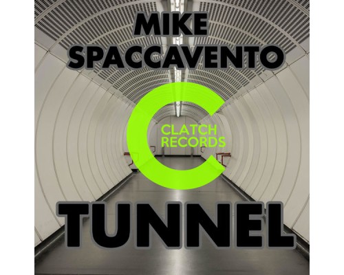 Mike Spaccavento - Tunnel (Original Mix)