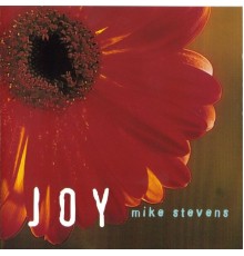 Mike Stevens - Joy