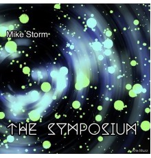 Mike Storm - The Symposium