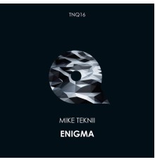 Mike Teknii - Enigma