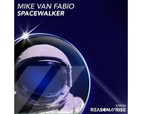 Mike Van Fabio - Spacewalker Mike Van Fabio - Spacewalker