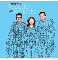 Mike Viola - Acousto De Perfecto