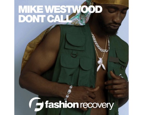 Mike Westwood - Dont Call