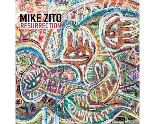 Mike Zito - Resurrection