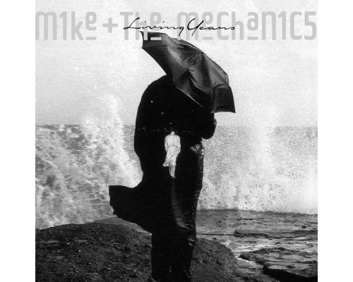 Mike + The Mechanics - Living Years