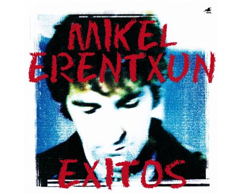 Mikel Erentxun - Exitos