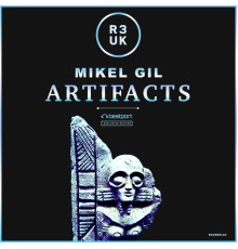 Mikel Gil - Artifacts