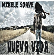 Mikele Soave - Nueva Vida