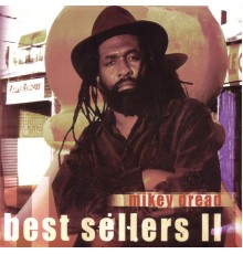 Mikey Dread - Best Sellers II