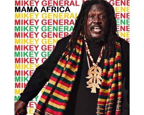 Mikey General - Mama Africa