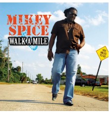 Mikey Spice - Walk A Mile