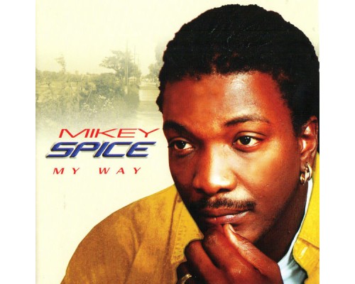 Mikey Spice - My Way