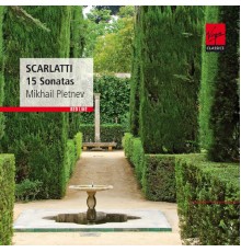 Mikhail Pletnev - Scarlatti: 15 Sonatas