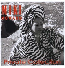 Miki Howard - Private Collection