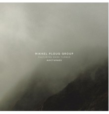 Mikkel Ploug & Mark Turner - Nocturnes