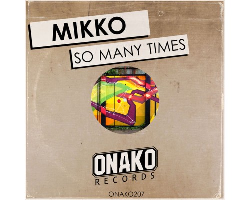 Mikko - So Many Times