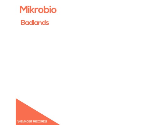 Mikrobio - Badlands