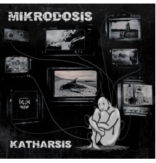 Mikrodosis - Katharsis