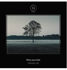 Mila Journée - Minimal Life