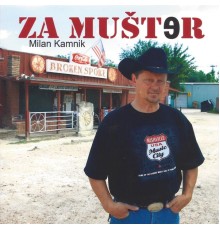 Milan Kamnik - Za muštər