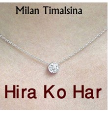 Milan Timalsina - Hira Ko Har