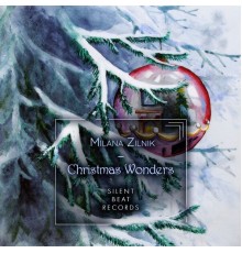 Milana Zilnik - Christmas Wonders