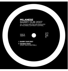 Milanese - Barry Dub 2007