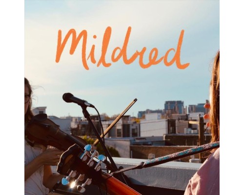 Mildred - Mildred