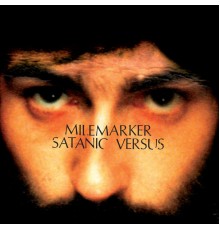 Milemarker - Satanic Versus