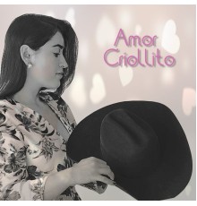 Milena Benites - Amor Criollito