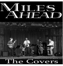 Miles Ahead - The Covers