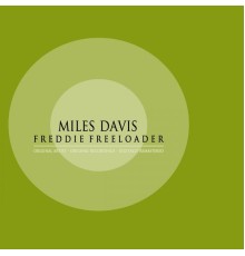 Miles Davis - Freddie Freeloader