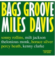 Miles Davis - Bags Groove