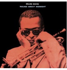 Miles Davis - 'Round About Midnight