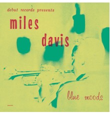 Miles Davis - Blue Moods