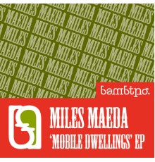 Miles Maeda - Mobile Dwellings