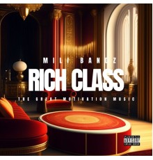 Mili Bandz - Rich Class