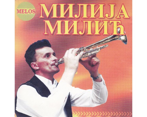 Milija Milic - Milija Milic