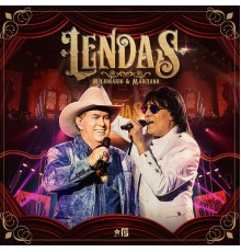 Milionário & Marciano - Lendas (Ao Vivo)