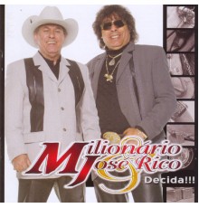 Milionário and José Rico - Decida